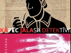 KĀPĒC JĀLASA DETEKTĪVI?