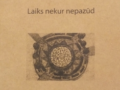 Laiks nekur nepazūd (2011)